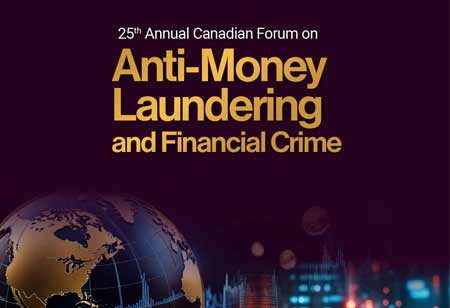 Canadian Forum on Anti-Money Laundering and Financial Crime Returns to Toronto in June 2026