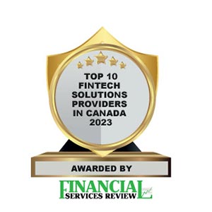 Top 10  Fintech Solutions Companies in Canada - 2023 