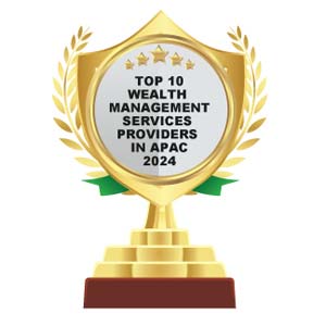 Top 10 Wealth Management Services Providers In Apac - 2024