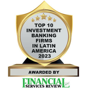 Top 10 Investment Banking Firms in Latin America - 2023
