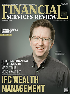 IFC Wealth Management: Building Financial Strategies to Make your Money Matter