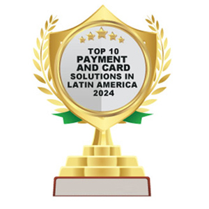 Top 10 Payment and Card Solutions in Latin America – 2024