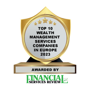 Top 10 Wealth Management Services Companies in Europe - 2023